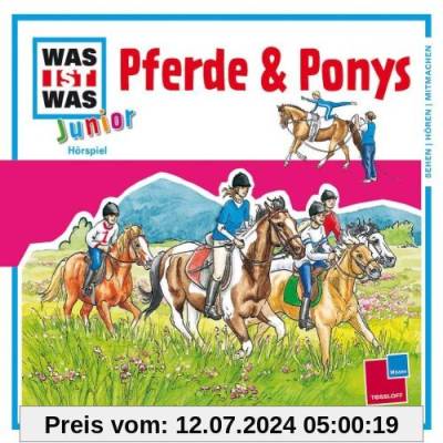 WAS IST WAS Junior, Hörspiel: Pferde & Ponys von Was Ist Was Junior