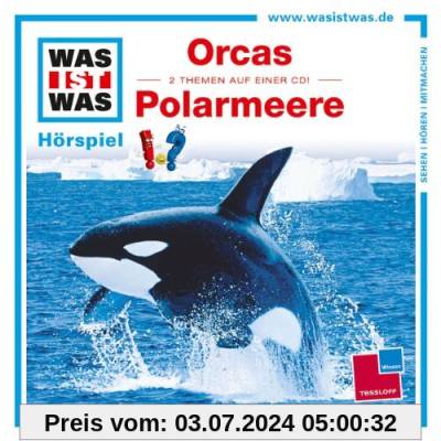 Folge 50: Orcas/Polarmeere von Was Ist Was