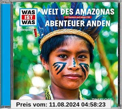 Folge 63: Welt des Amazonas / Abenteuer Anden von Was Ist Was