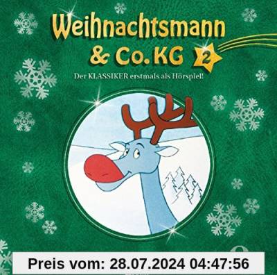 Rudolph ist verschwunden (2) - Das Original-Hörspiel zur TV-Serie von Weihnachtsmann & Co.Kg