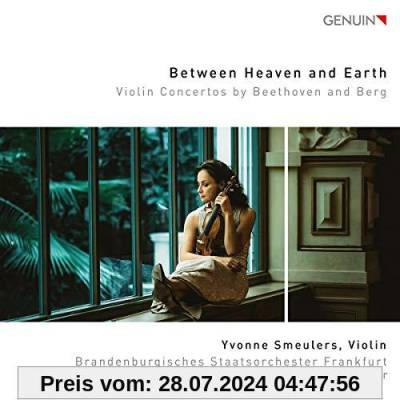 Beethoven/Berg: Between Heaven and Earth von Yvonne Smeulers (Violine)