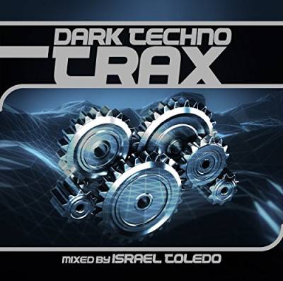 Dark Techno Trax von Zyx Music (Zyx)