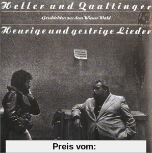Heurige & Gestrige Lieder von a. Heller