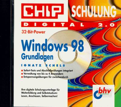 Chip Schulung Digital 2.0. Windows 98 Grundlagen. CD- ROM für Windows 95/ NT 4.0 von bhv Distribution