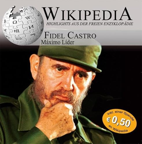 Wikipedia: Fidel Castro - Maximo Lider, 1 Audio CD von *****