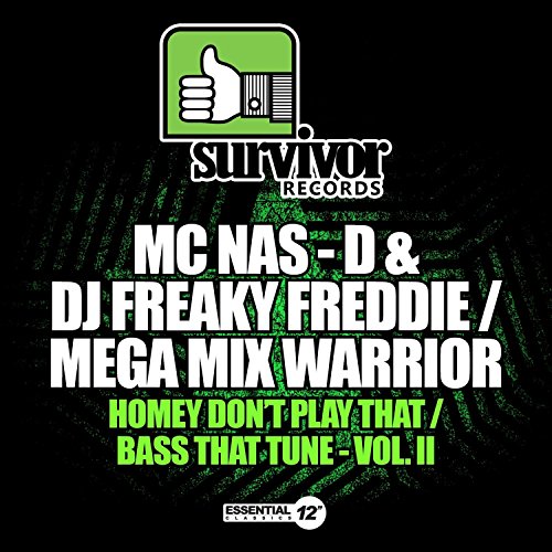 Homey Don't Play That / Bass That Tune - Vol. II Homey Don't Play That / Bass That Tune - Vol. II von 0