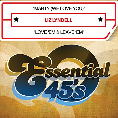 Marty (We Love You) / Love 'Em & Leave 'Em (Digital 45) von 0