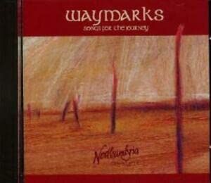 Northumbria Community - Waymarks: Songs CD Northumbria Community - Waymarks: Songs CD von 0