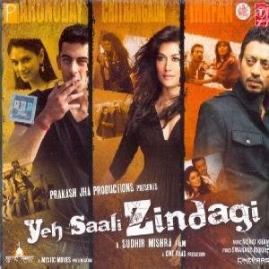 Yeh Saali Zindagi [Cd] a Prakash Jha Production Film von 0