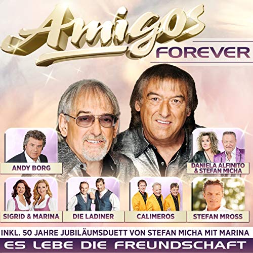 Amigos Forever - Es lebe die Freundschaft von 08573 Mcp (Mcp Sound & Media)