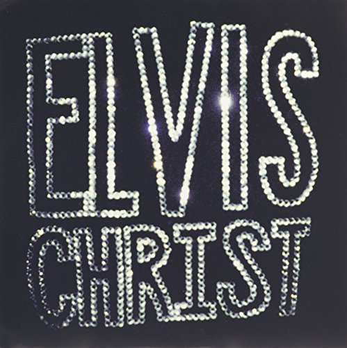 Elvis Christ Elvis Christ von 1-2-3-4 Go!