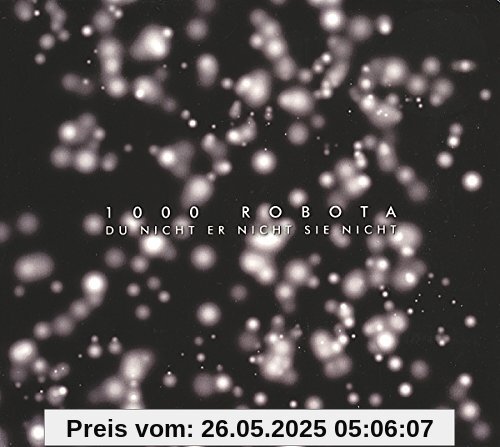 Du Nicht Er Nicht Sie Nicht von 1000 Robota