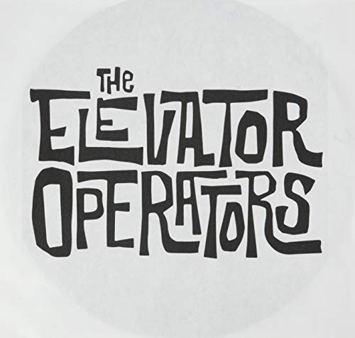 The Elevator Operators The Elevator Operators von 13 O'Clock