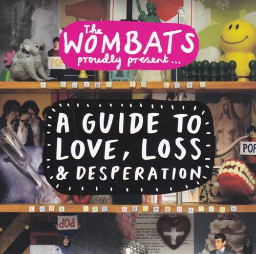 The Wombats Proudly Present... A Guide to Love, Loss & Desperation von 14TH FLOOR