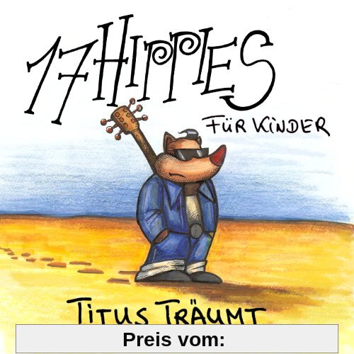 Titus Träumt von 17 Hippies