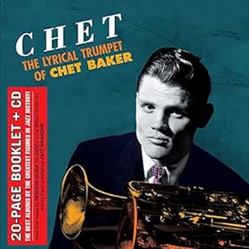 Chet-the Lyrical Trumpet of Chet Baker von 20th Century Masterworks (H'Art)