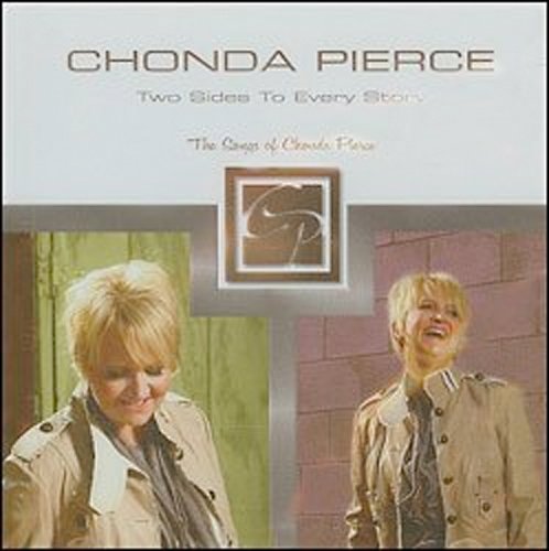 Two Sides to Every Story: The Songs of Chonda Pierce von 2CD