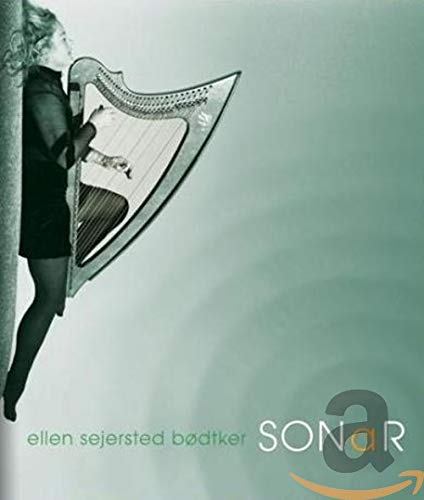 Ellen Sejersted Bodtker - SONaR PERFORMER [Hybrid-SACD + Blu-Ray AUDIO] von 2L