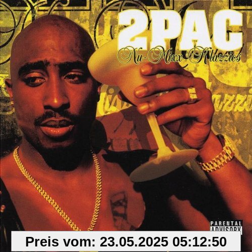 Nu-Mixx Klazzics Nu-Mixx Klazzics von 2pac