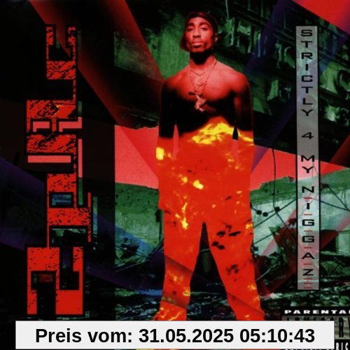 Strictly 4 My N.I.G.G.A.Z. Strictly 4 My N.I.G.G.A.Z. von 2pac
