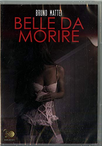 Dvd - Belle Da Morire (1 DVD) von 30H