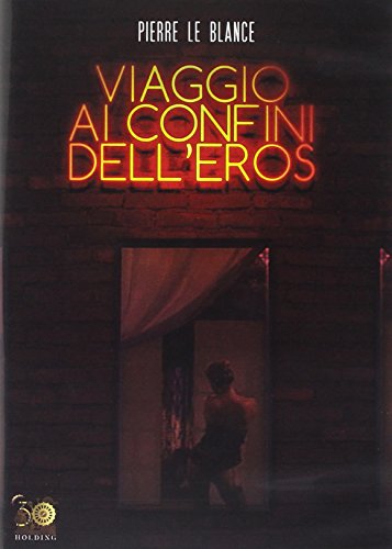 Dvd - Viaggio Ai Confini Dell'Eros (1 DVD) von 30H