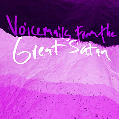 Voicemails From The Great Satan [Musikkassette] von 31G
