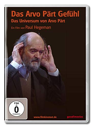Das Arvo Pärt Gefühl - Das Universum von Arvo Pärt von 375 Media GmbH