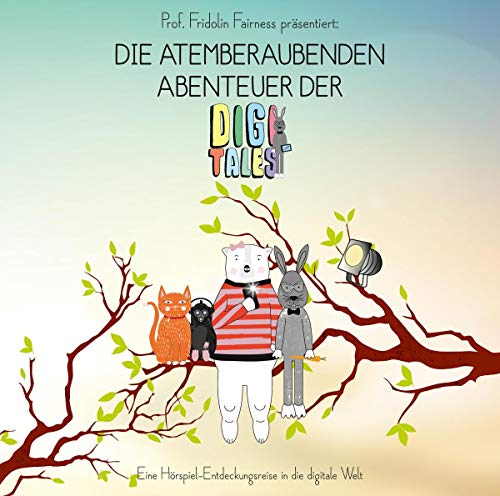 Die Atemberaubenden Abenteuer der Digitales Die Atemberaubenden Abenteuer der Digitales von 375 Media GmbH