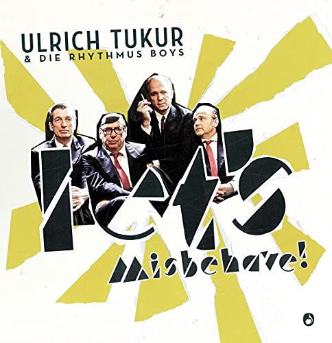 Let'S Misbehave! Let'S Misbehave! von 375 Media GmbH