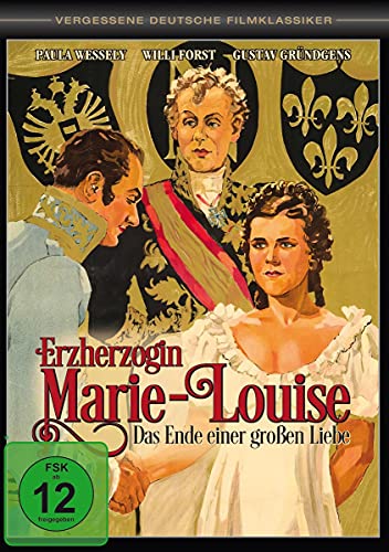 Erzherzogin Marie-Louise - Das Ende einer großen Liebe von 375 Media