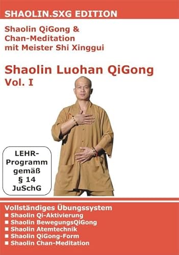 Shaolin QiGong & Chan-Meditation mit Meister Shi Xinggui: Shaolin Luohan QiGong Vol. I (DVD) von 3Trust