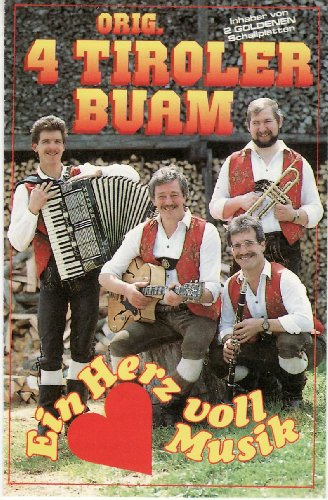 Ein Herz Voll Musik [Musikkassette] [Musikkassette] von 4 TIROLER BUAM,ORIGINAL