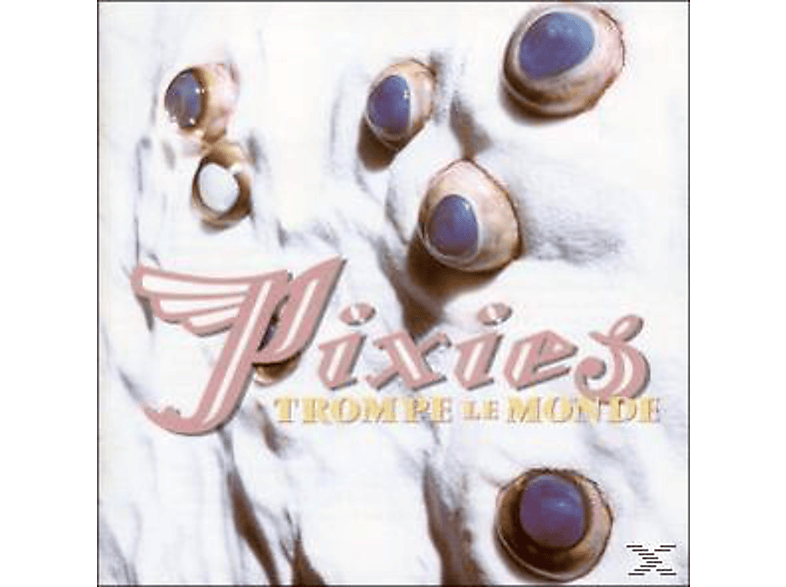 Pixies - Trompe Le Monde (Vinyl) von 4AD/BEGGARS GROUP