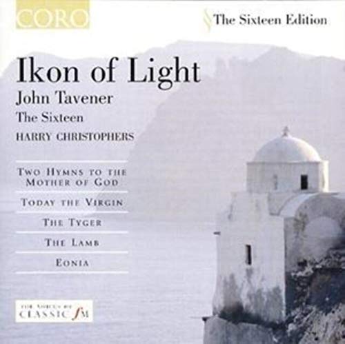 John Tavener: Ikon of Light - Chorwerke John Tavener: Ikon of Light - Chorwerke von CORO