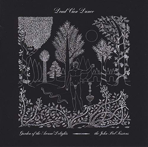 Garden of the Arcane Delights+Peel Sessions von 4ad