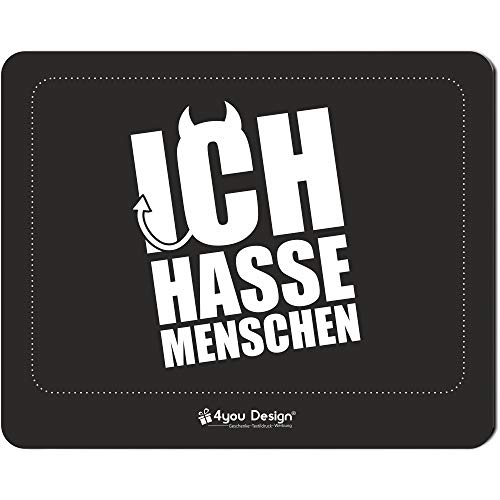 Mousepad Ich Hasse Menschen - schwarz - rutschfest - Textil Mauspad mit Druck - lustiger Spruch - für Damen & Herren - Büro Zubehör - Anti Rutsch Matte von 4you Design