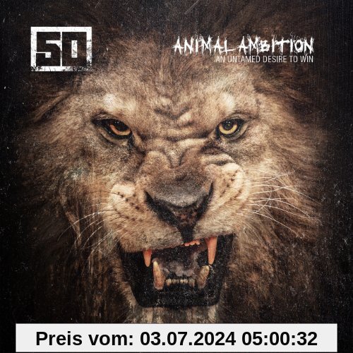 Animal Ambition: An Untamed Desire to Win (Deluxe Edition) von 50 Cent