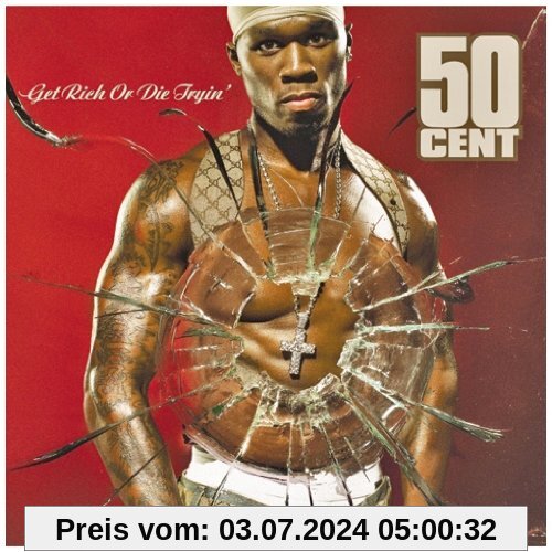 Get Rich or Die Tryin' von 50 Cent