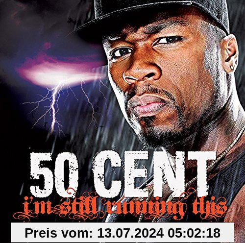 I'm Still Running This von 50 Cent