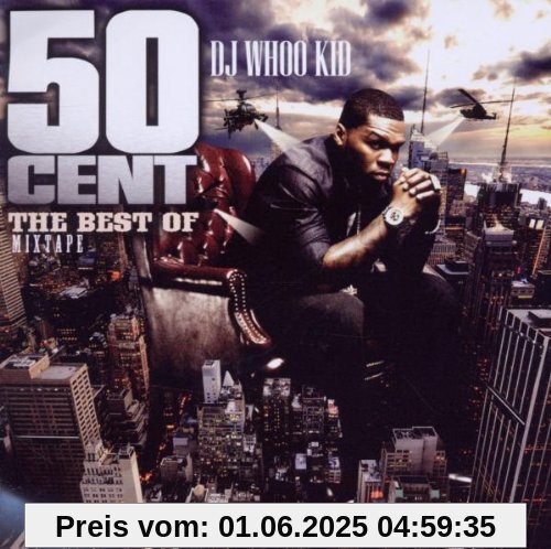 The Best of Mixtape The Best of Mixtape von 50 Cent