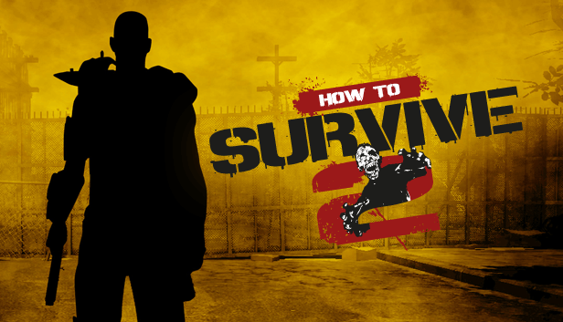 How to Survive 2 von 505 Games