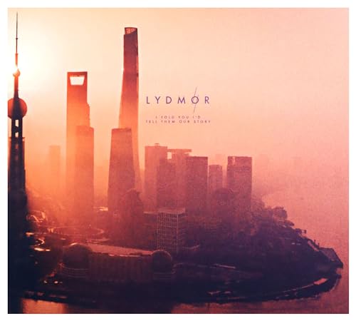 Lydmor: I Told You I'd Tell Them Our Story [CD] von 5AM ARTISTS Sp. z o.o.