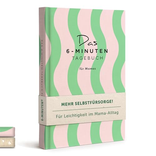 6-Minuten-Tagebuch für Mamas – Der Millionenbestseller jetzt speziell als Geschenk für Mama, Muttertagsgeschenk – Verschenke mehr Achtsamkeit & Selfcare von 6-Minuten