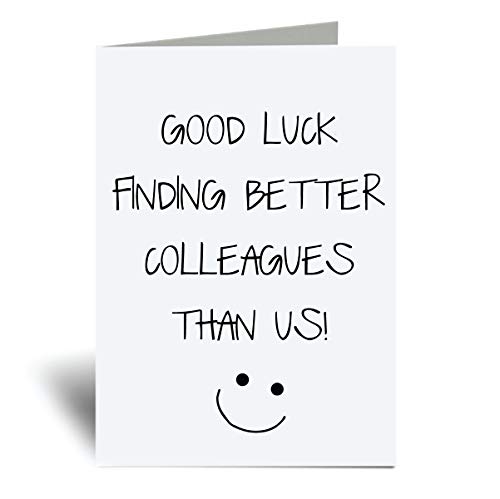 60 Second Makeover Limited Lustige Grußkarte mit Aufschrift "Good Luck Finding Better Colleagues Than Us" von 60 Second Makeover