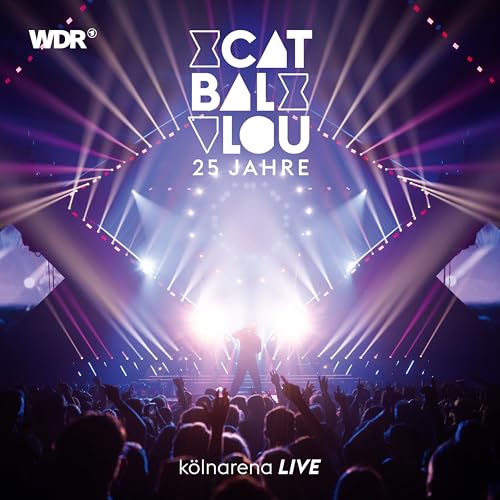 Cat Ballou - 25 Jahre Kölnarena Live von 6628 (PAVEMENT)