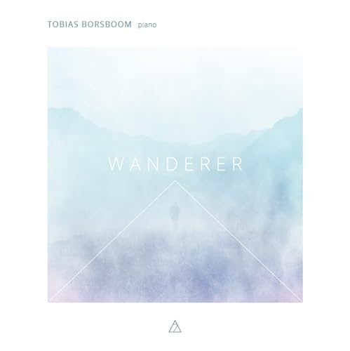 Tobias Borsboom - Wanderer von 7 MOUNTAIN RECORDS