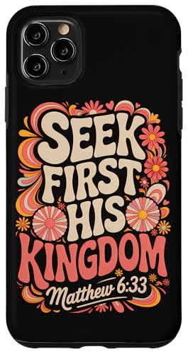 Seek First His Kingdom Matthäus 6:33 70er Jahre Retro Bibelvers Hülle für iPhone 11 Pro Max Seek First His Kingdom Matthäus 6:33 70er Jahre Retro Bibelvers Hülle für iPhone 11 Pro Max von 70s Hippie Christian Scripture Retro Bible Quote