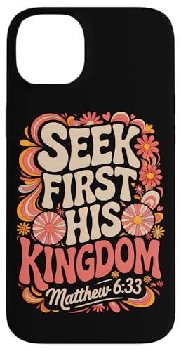Seek First His Kingdom Matthäus 6:33 70er Jahre Retro Bibelvers Hülle für iPhone 14 Plus Seek First His Kingdom Matthäus 6:33 70er Jahre Retro Bibelvers Hülle für iPhone 14 Plus von 70s Hippie Christian Scripture Retro Bible Quote