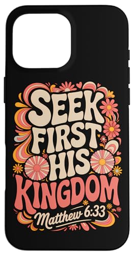 Seek First His Kingdom Matthäus 6:33 70er Jahre Retro Bibelvers Hülle für iPhone 16 Pro Max Seek First His Kingdom Matthäus 6:33 70er Jahre Retro Bibelvers Hülle für iPhone 16 Pro Max von 70s Hippie Christian Scripture Retro Bible Quote